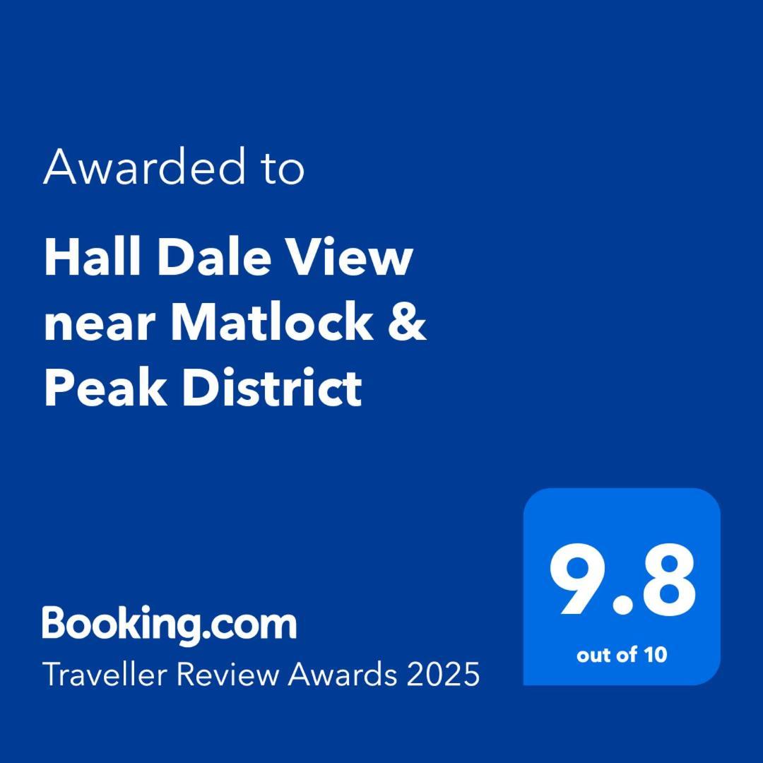 Hall Dale View Near Matlock & Peak District Extérieur photo